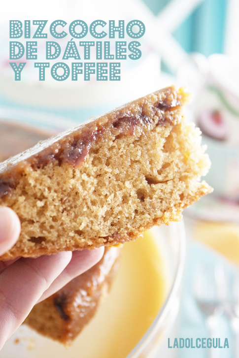 © La Dolce Gula Bizcocho De Dátiles Y Toffee ©
