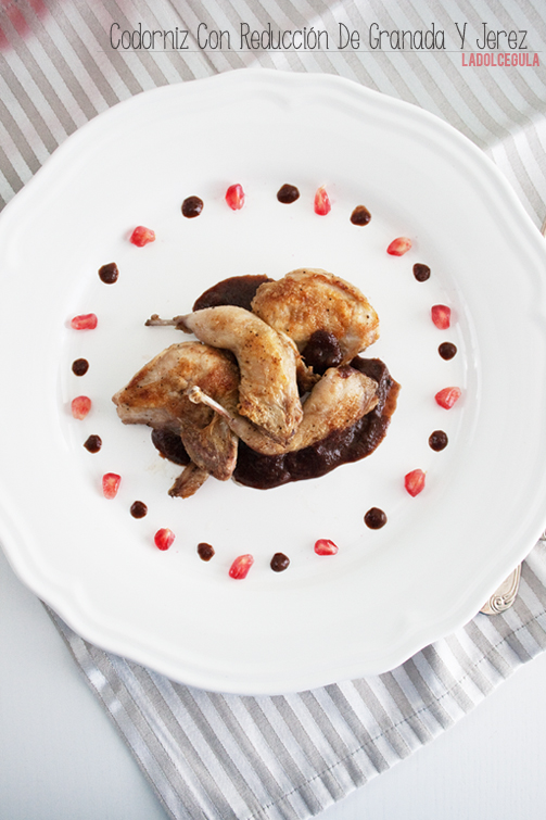 © La Dolce Gula Navidad Codorniz con reducción de granada y jerez  ©